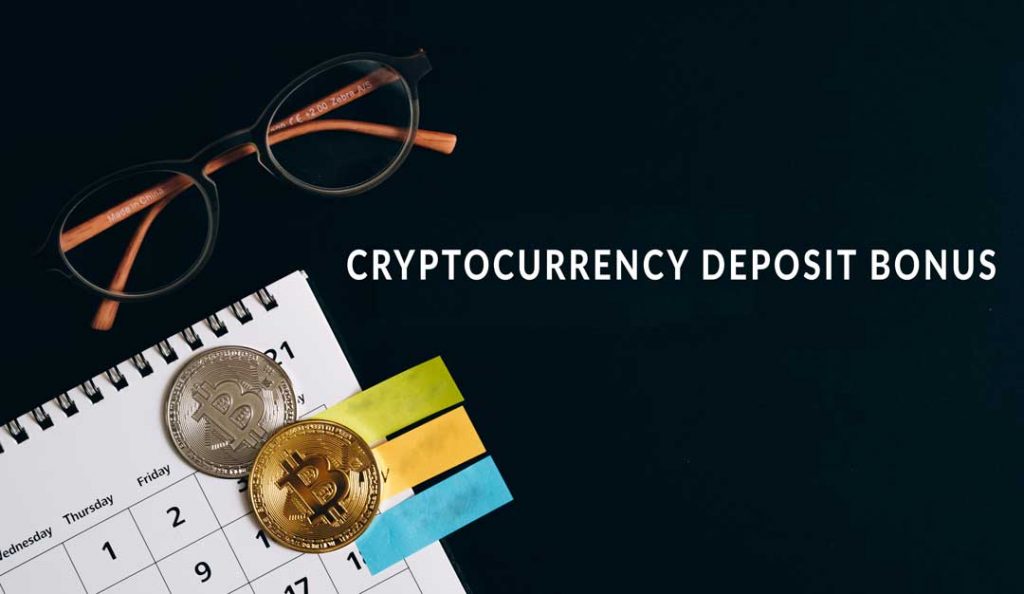 Cryptocurrency Deposit Bonus