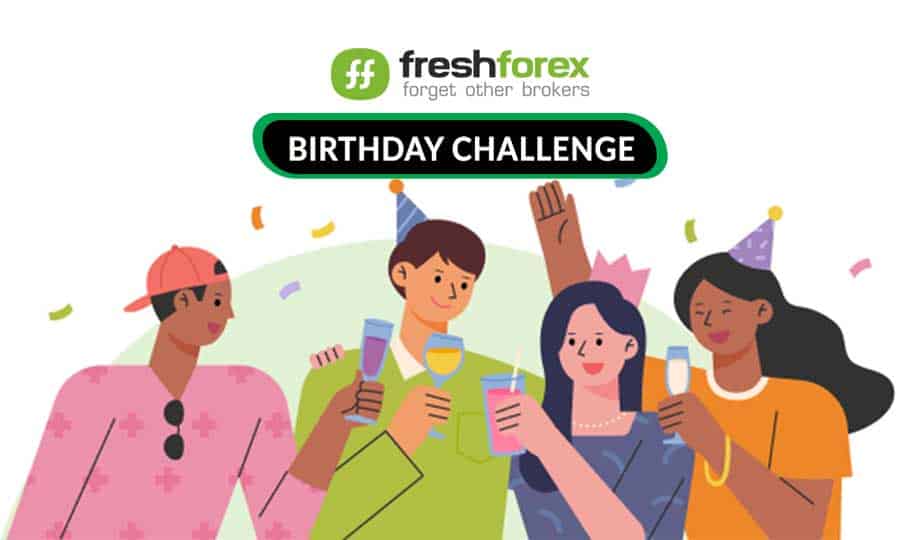 forex birthday Challenge FreshForex