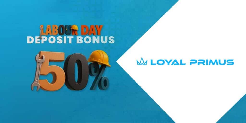 Loyal Primus » 50% Deposit Bonus 1 Loyal Primus Deposit Bonus